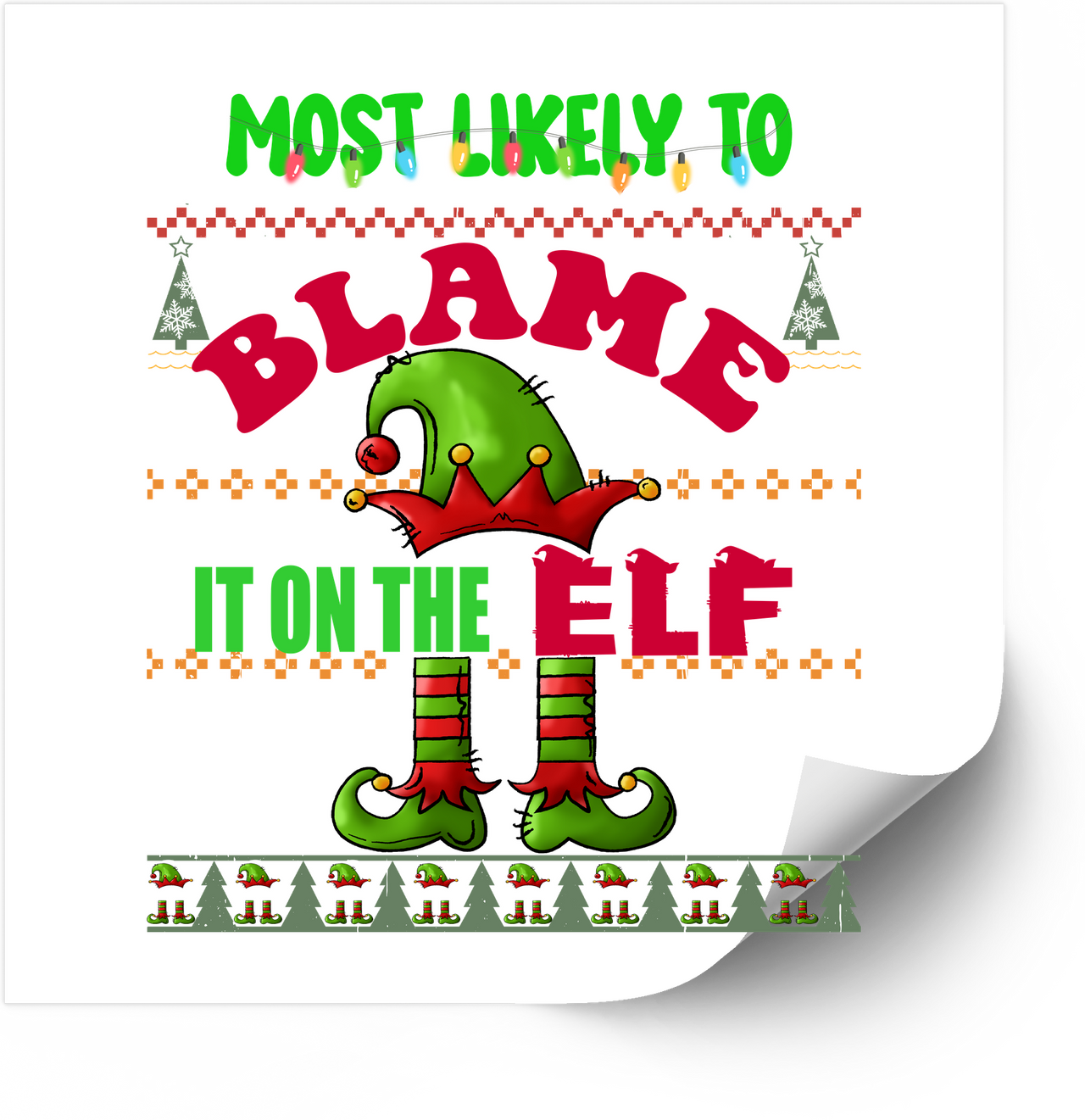 Most Likely To Blame It On The Elf Sticker | Funny Christmas Holiday Vinyl Decal | Stocking Stuffer