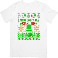 Thumbnail for Most Likely To Start The Shenanigans T-Shirt | Funny St Patricks Day Ugly Sweater Graphic Tee | Irish Gift