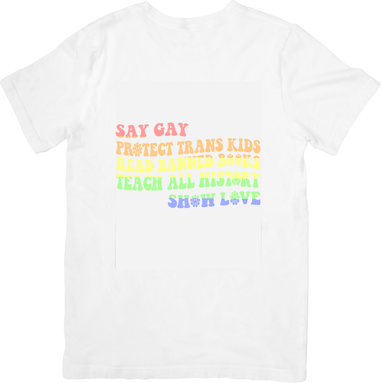 Say Gay Protect Trans Kids Rainbow T-Shirt | Colorful Pride Holiday Graphic Tee | LGBTQ Gift