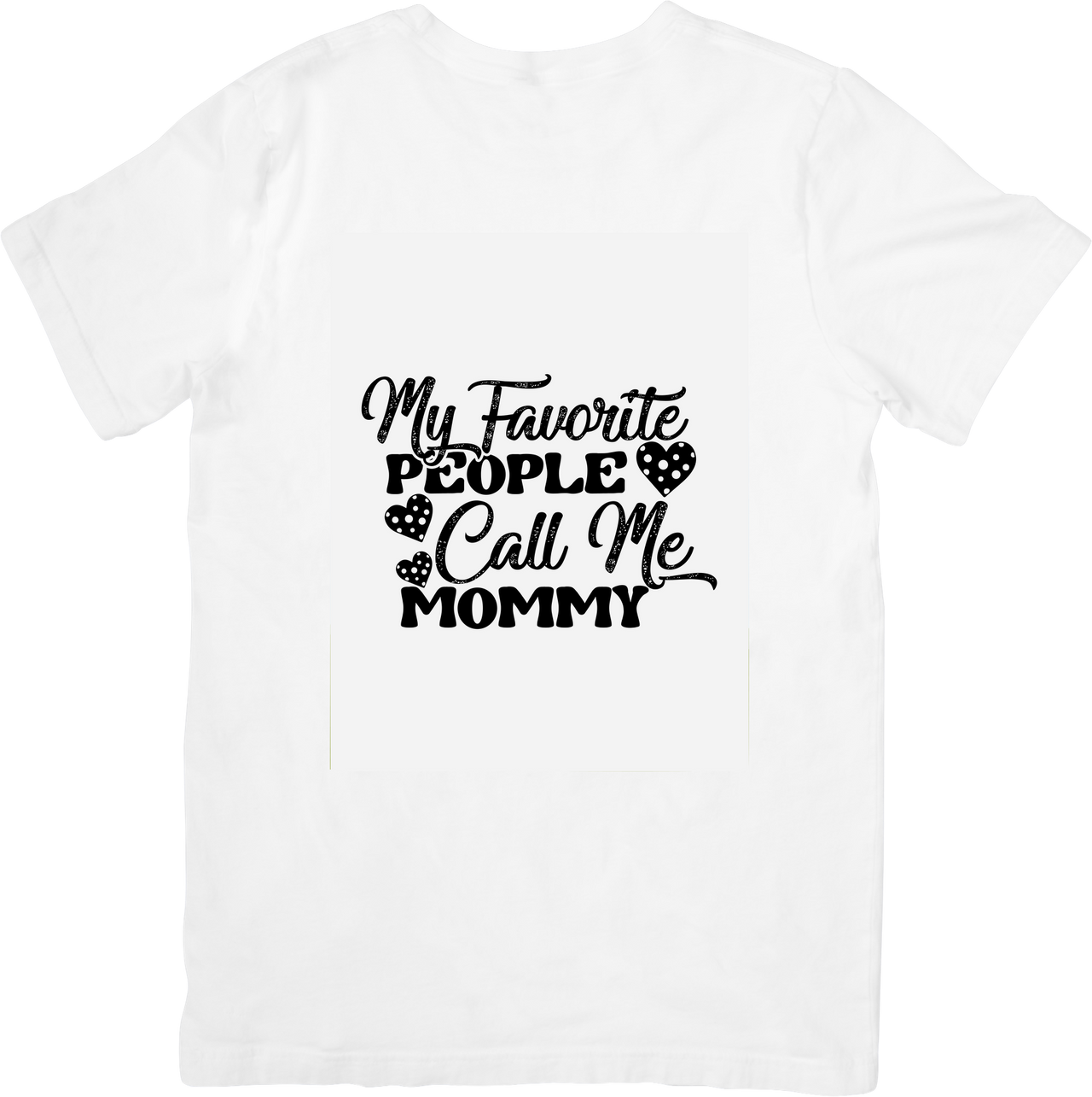 My Favorite People Call Me Mommy T-Shirt | Cute Minimalist Graphic Tee | Mom Gift